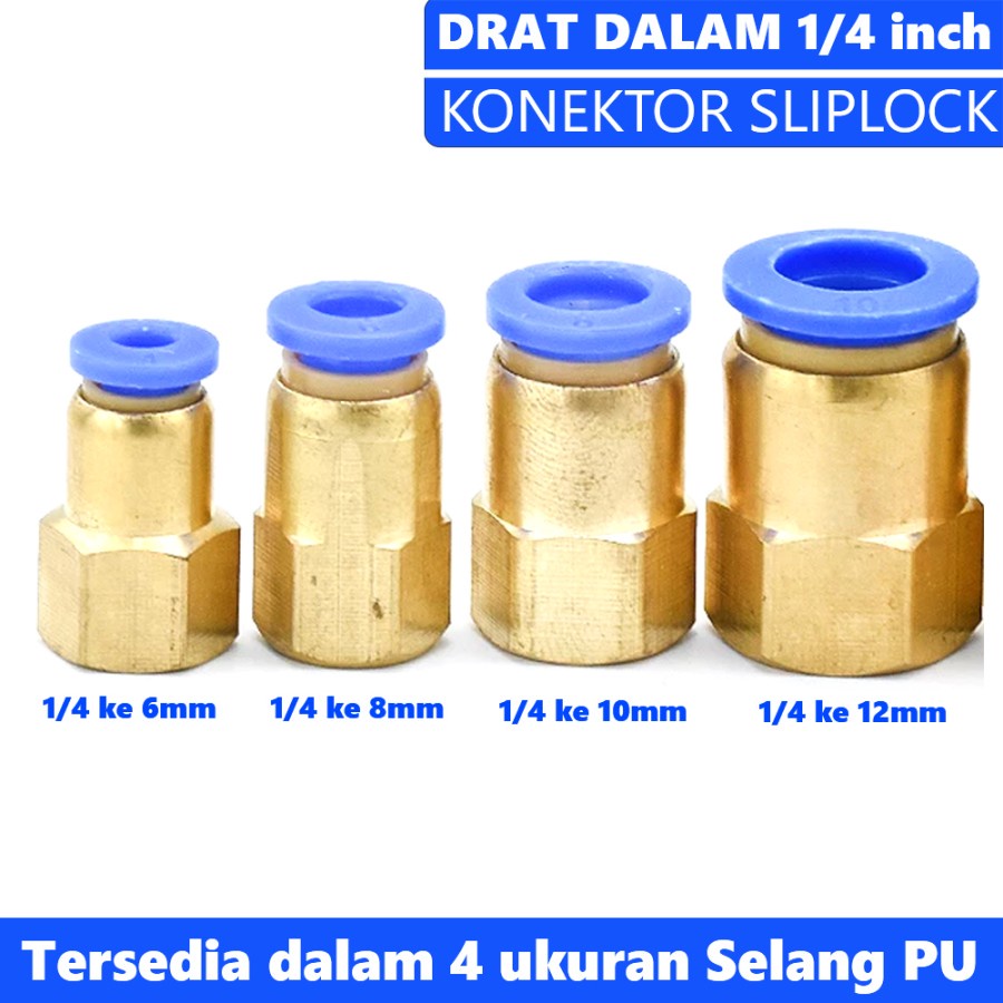 Konektor Slip Lock Drat Dalam 1/4 inch ke Selang 6mm 8mm 10mm 12mm