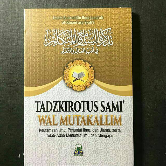 TADZKIROTUS SAMI' WAL MUTAKALLIM / KITAB TADZKIRATUS SAMI' WAL MUTAKALLIM