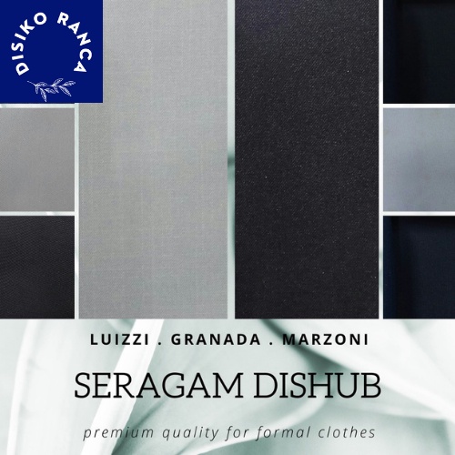 kain bahan seragam Dishub/Dephub - Marzoni, Luizzi, Granada