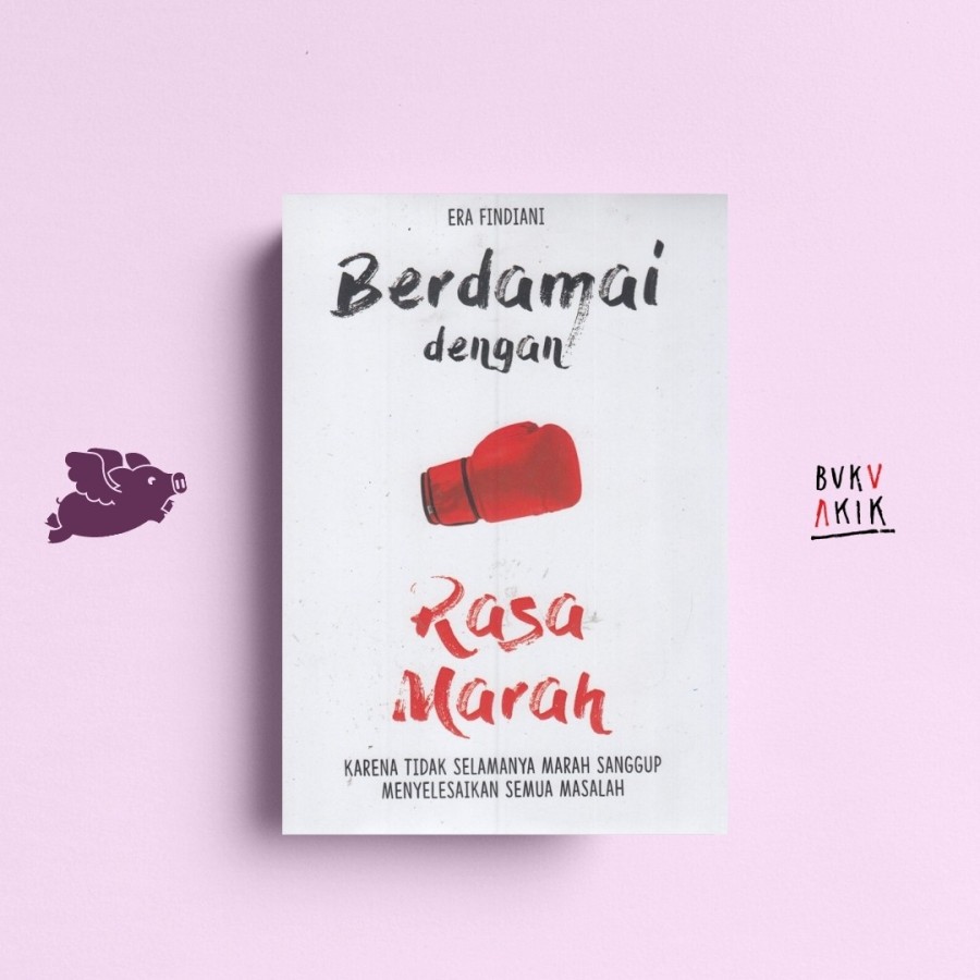 Berdamai dengan Rasa Marah - Era Findiani