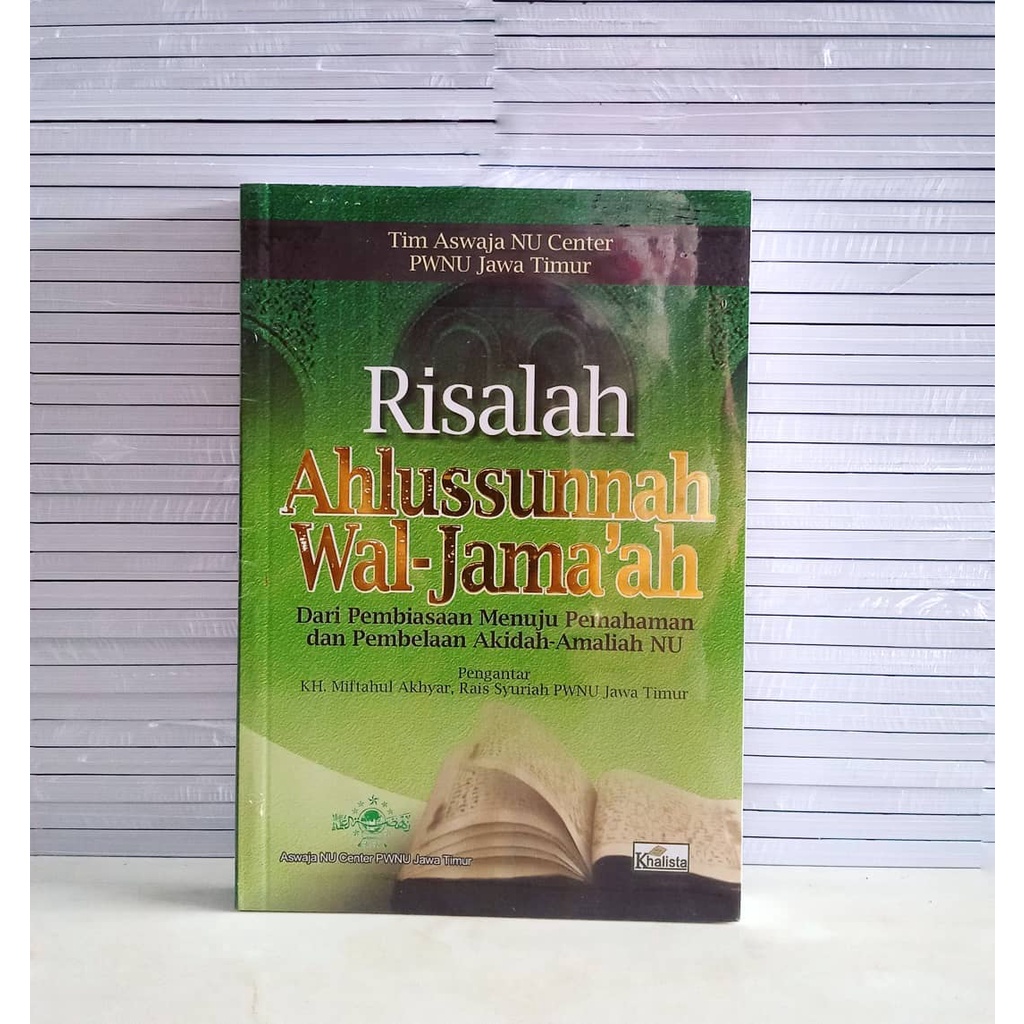 Buku RISALAH AHLUSSUNNAH WAL-JAMAAH Dari Pembiasaan Menuju Pemahaman dan Pembelaan Akidah-Amaliah NU