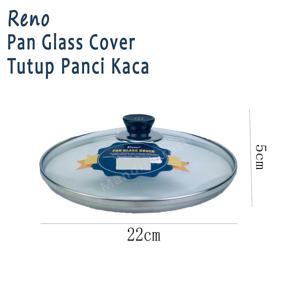 Pan Glass Cover *Reno * Tutup Panci Kaca * 22cm