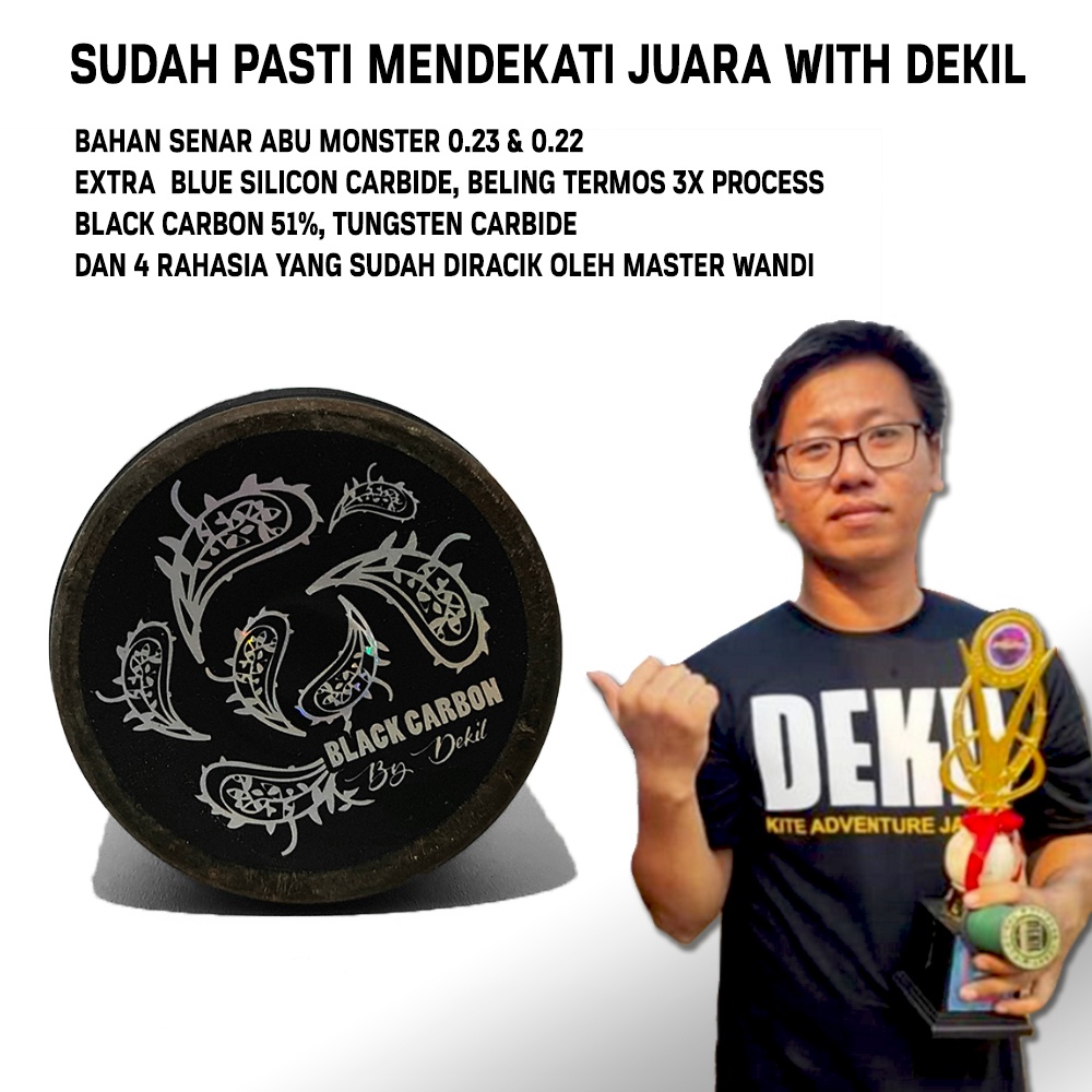 DEKIL Black Carbon Gelasan Matot Senar Mati Tournament