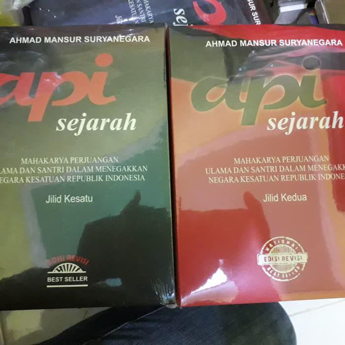 Buku API SEJARAH Jilid 1 dan Jilid 2 - Ahmad Mansur Suryanegara