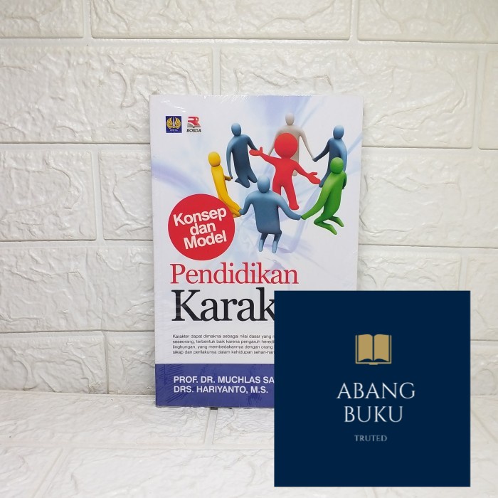 Jual BUKU ORI Pendidikan Karakter Konsep Dan Model Prof. Dr. Muchlas ...