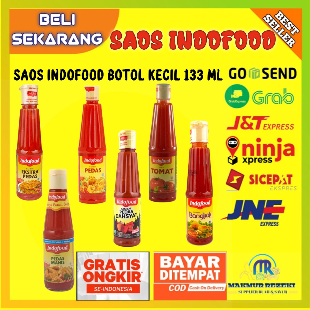 

SAOS INDOFOOD BOTOL KECIL 133 ML PEDAS / PEDAS MANIS / PEDAS DAHSYAT / BANGKOK / TOMAT / EXTRA PEDAS