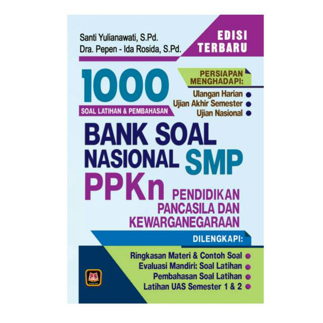 Buku 1000 BANK SOAL NASIONAL SMP PPKN Soal dan Pembahasan