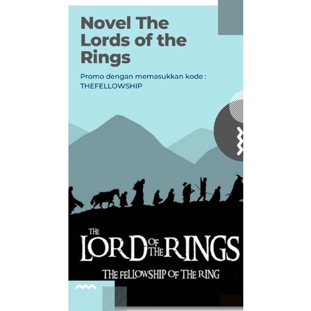 THE LORD OF THE RINGS : THE FELLOWSHIP OF THE RINGS (SEMBILAN PEMBAWA CINCIN)