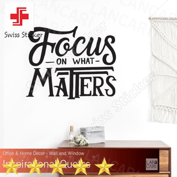 

Murah Sticker Focus on What Matter Wall Window Decal Stiker Cutting Motivasi - WARNA LAIN Elegan