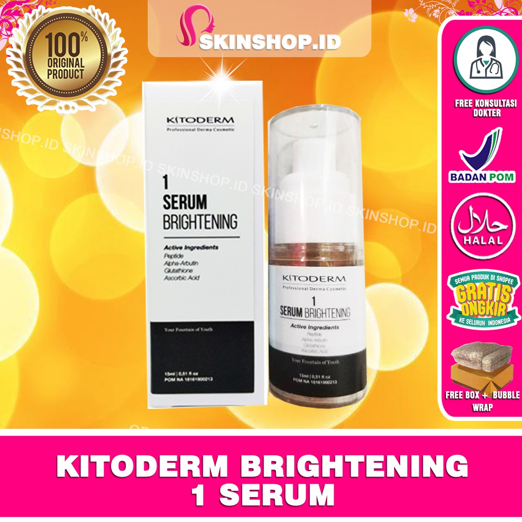 Kitoderm Brightening 1 Serum 15ml Original / Serum Pencerah 1 BPOM Aman