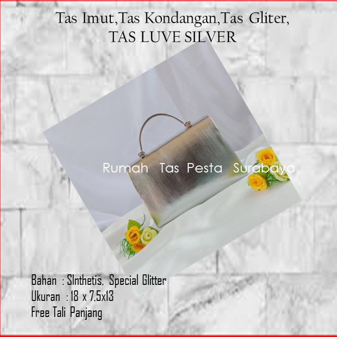 Tas Imut,Tas Kondangan,Tas Gliter,TAS LUVE SILVER