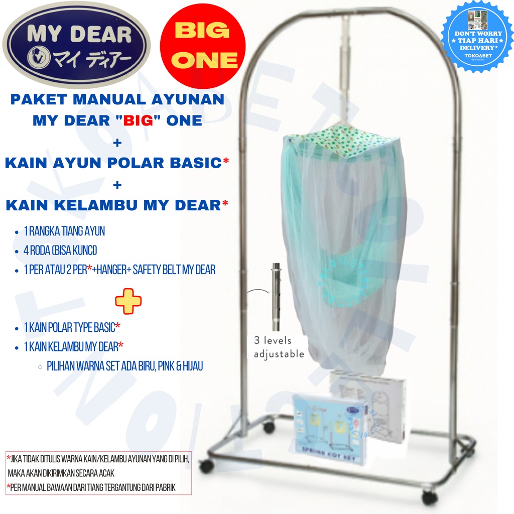 PAKET MANUAL AYUNAN BAYI Tiang Ayun MY DEAR BIG ONE Lengkap dengan Kain Kelambu JOEYI Warna sebagai Perlengkapan Tidur Bayi sesuai Kebutuhan Bayi TOKOABET