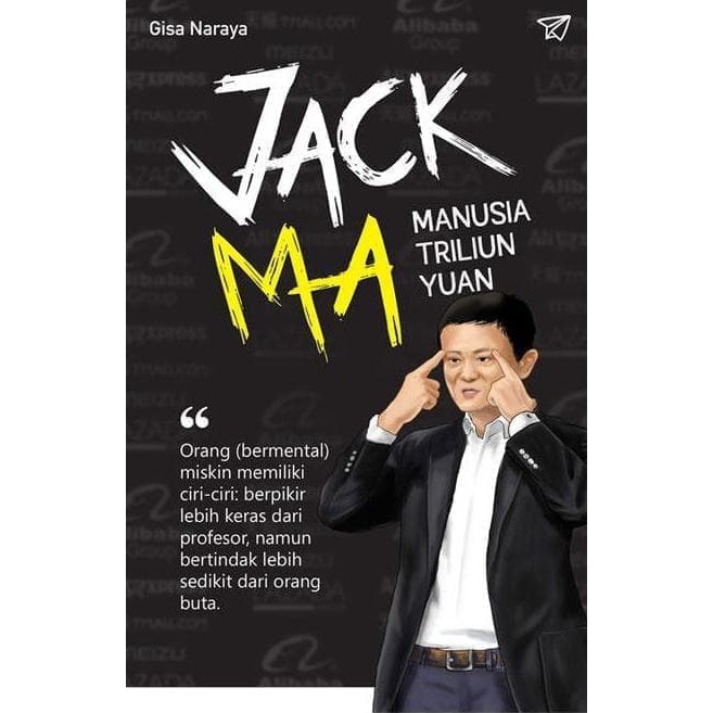 Buku Jack Ma Manusia Triliun Yuan Shopee Indonesia