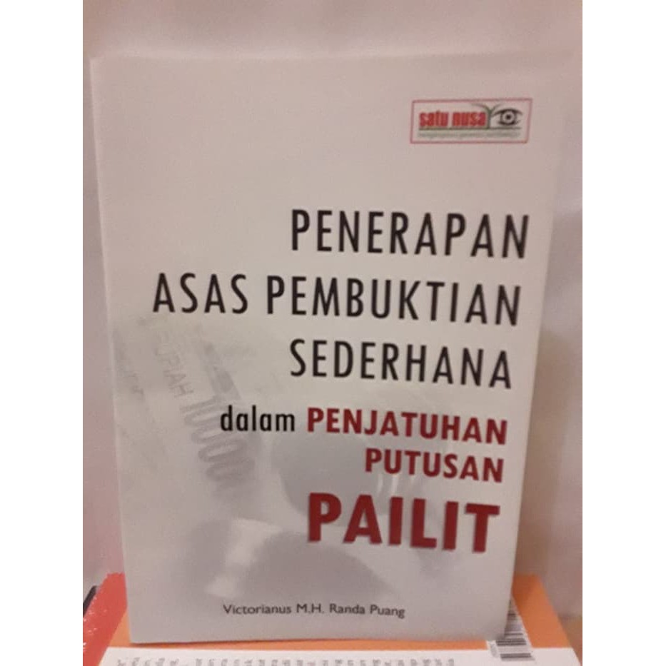 Penerapan Asas Pembuktian Sederhana dlm Putusan PAILIT