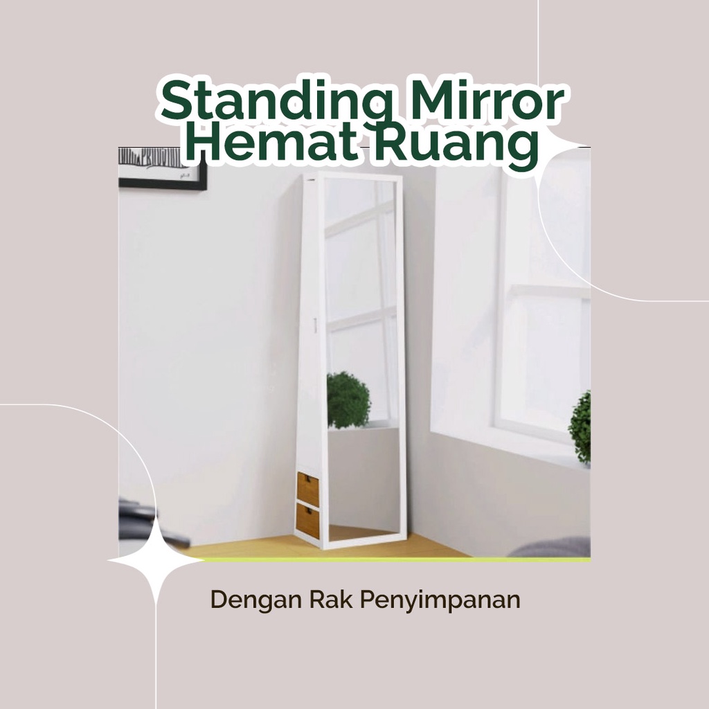 Standing Mirror Hemat Ruang Dengan Rak
