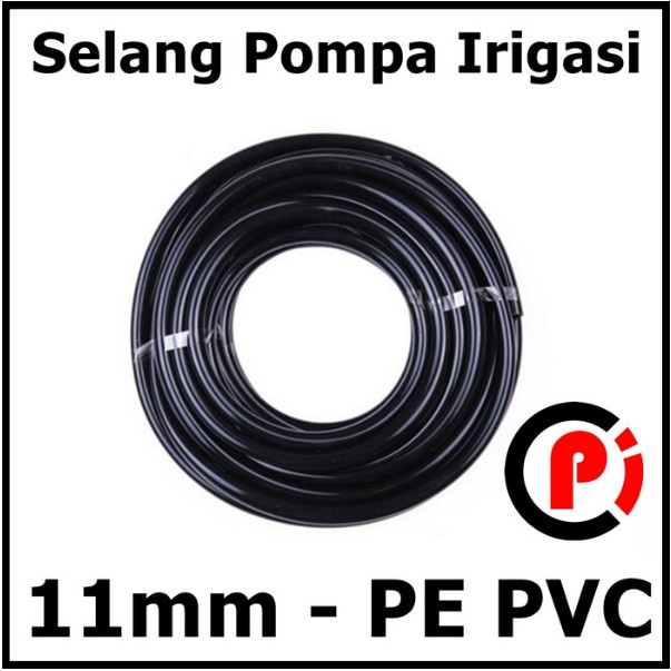 Selang Pompa Irigasi Sprayer Hidroponik PE PVC 11 mm Per Meter