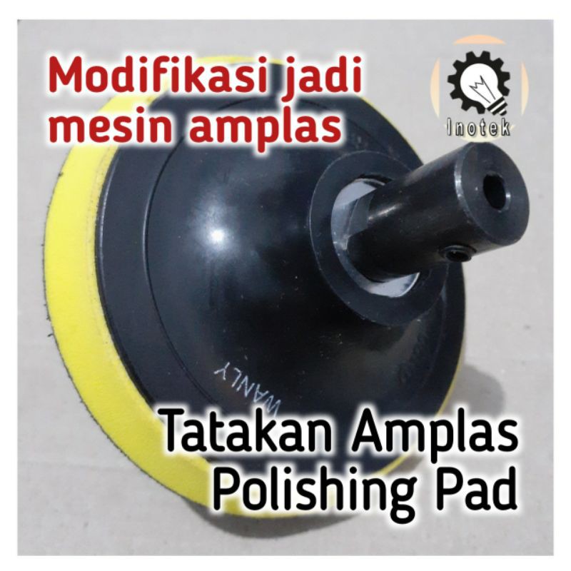 tatakan amplas dudukan amplas 4 inchi polishing pad