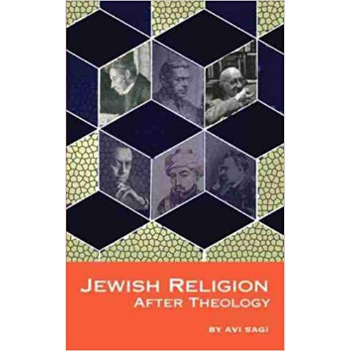 Jewish Religion After Theology