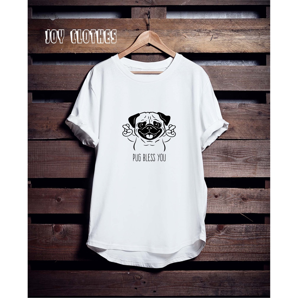 PUG BLESS YOU TSHIRT-KAOS KOLEKSI PUG- UNISEX TSHIRT- PUG COLLECTION TEE- ANIMAL TSHIRT