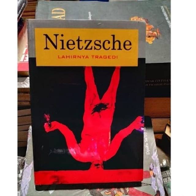 Lahirnya Tragedi - Nietzsche