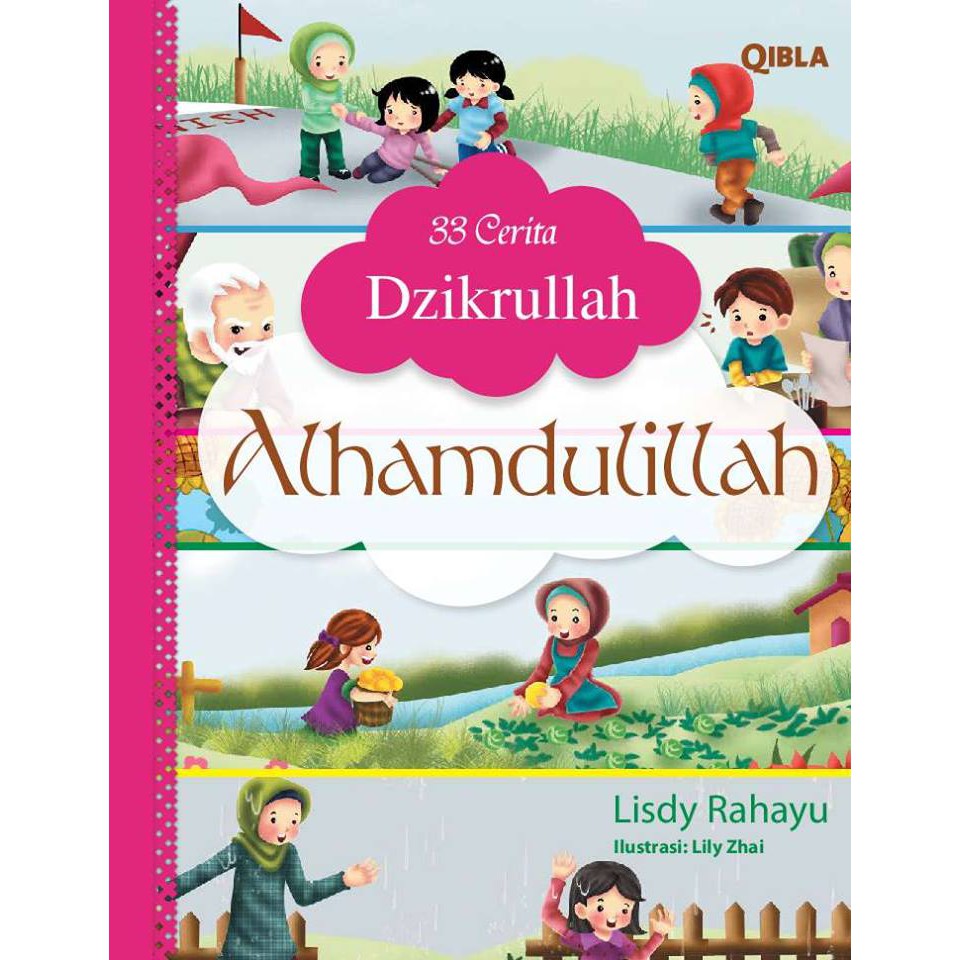 Buku Anak Muslim - 33 cerita Dzikrullah 'Alhamdulillah