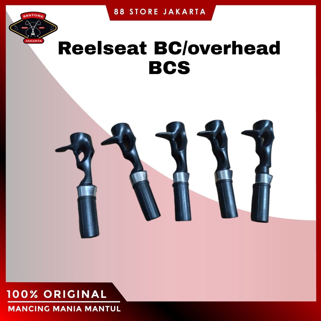 reelseat bc/overhead bcs