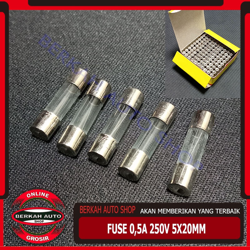 Fuse kaca 0.5A 250V - Sekering 0.5A 250V 5x20 mm