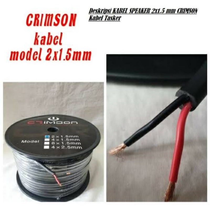 Kabel speaker isi 2 Ukuran 2 × 1.5 Crismson 2×1.5 Original 1 Roll 100 meter