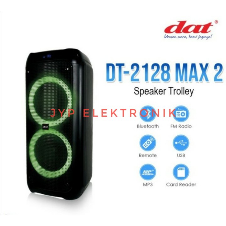 SPEAKER PORTABLE DAT DT 2128 MAX 2 / 2128 MAX2 ORIGINAL