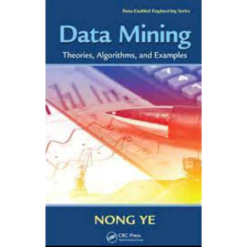 

Data mining Theories Algorithms and Examples