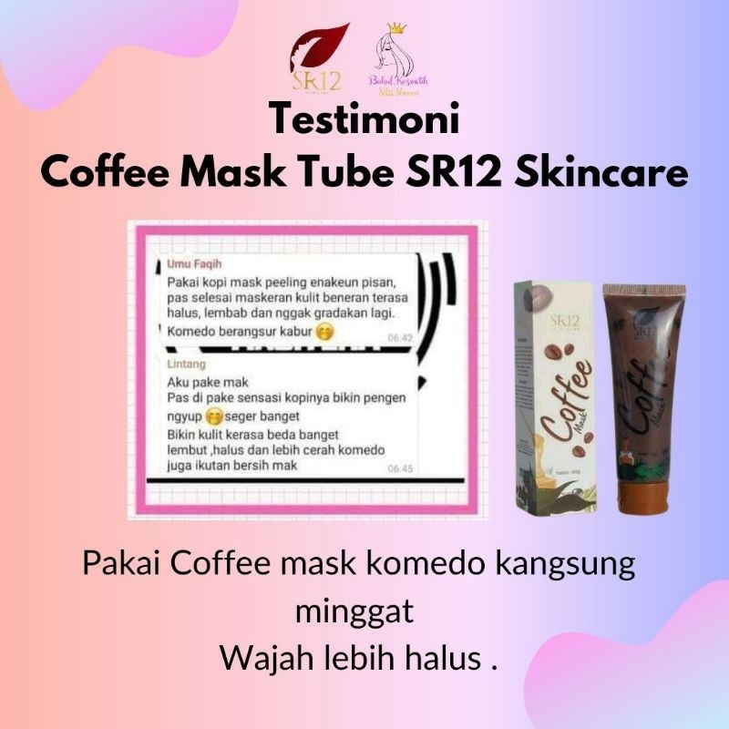 Coffee Mask Tube sr12 / peeling wajah / peeling kopi / peeling alami / peeling herbal