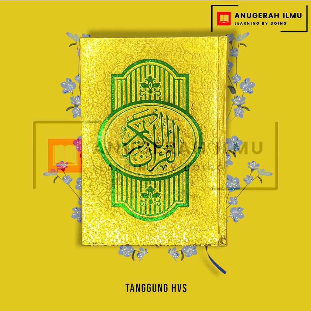 Al Quran Emas Tanggung Tanpa Garis HVS / Qur'an / A5 / ANUGERAH ILMU