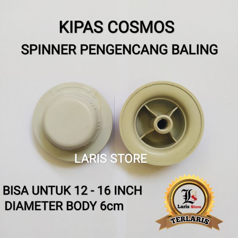 Spinner Pengencang Pengunci Baling Kipas Angin COSMOS Spinner 12 - 16 Inch