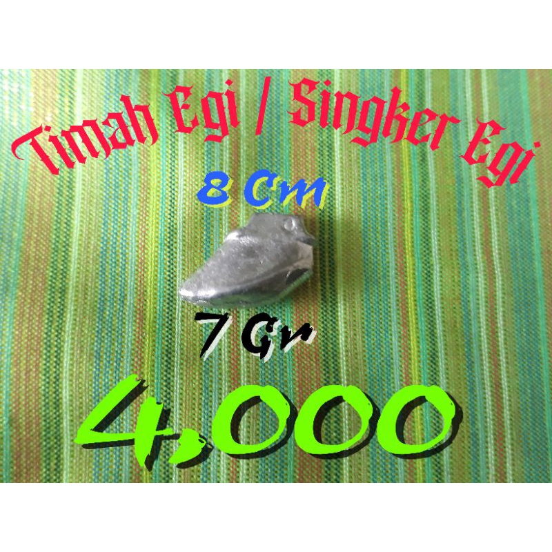 Singker Egi / Timah Egi / Pemberat Egi