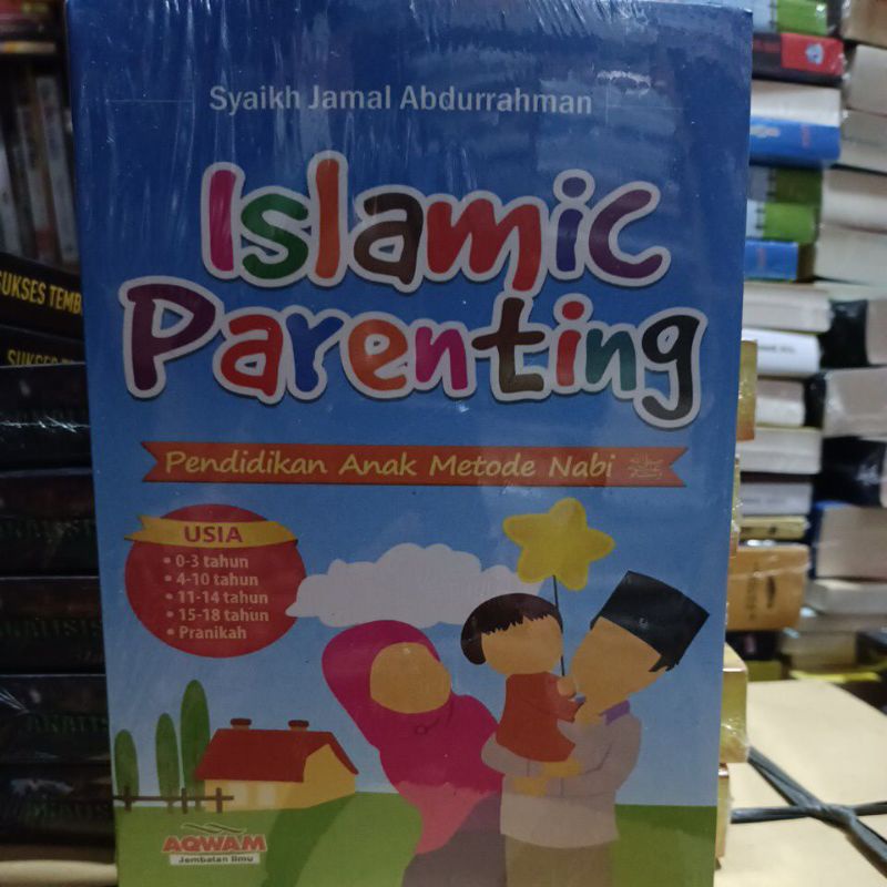 

buku islamic parenting pendidikan anak metode nabi by syaikh jamal abdurrahman