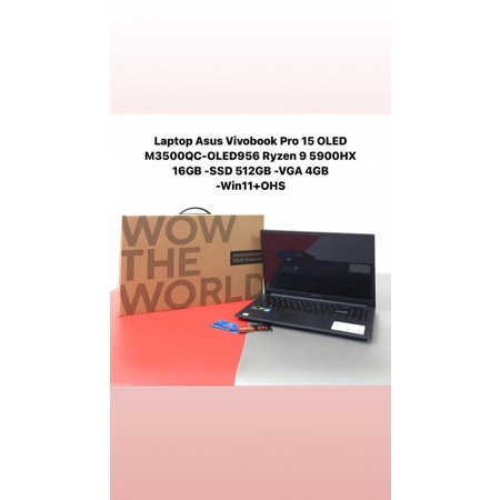 Laptop Asus CREATOR Pro 15 OLED M3500QC-OLED956 Ryzen 9 5900HX 16GB -SSD 512GB -VGA 4GB -Win11+OHS