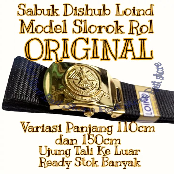 Sabuk / Ikat Pinggang Kementrian Perhubungan / Dinas Perhubungan / Dishub Model Slorok Merk Loind Original