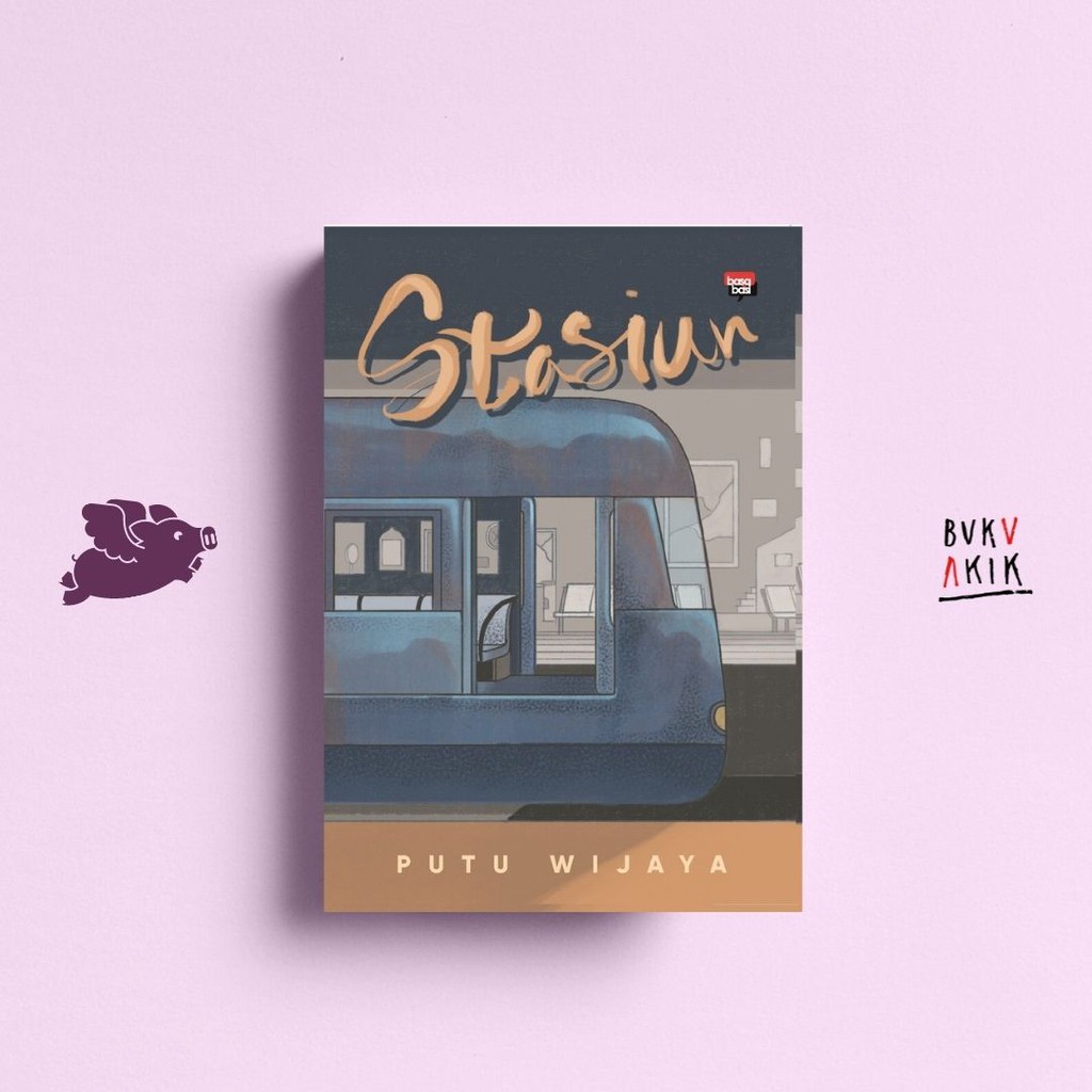 STASIUN - PUTU WIJAYA