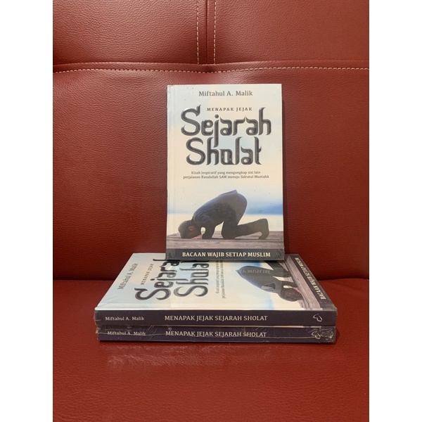 Menepak Jejak Sejarah Sholat ORI