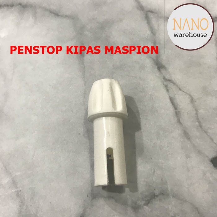 Penstop Tarikan Cabutan Gearbox Kipas Angin Maspion / Pullstop Kipas Maspion