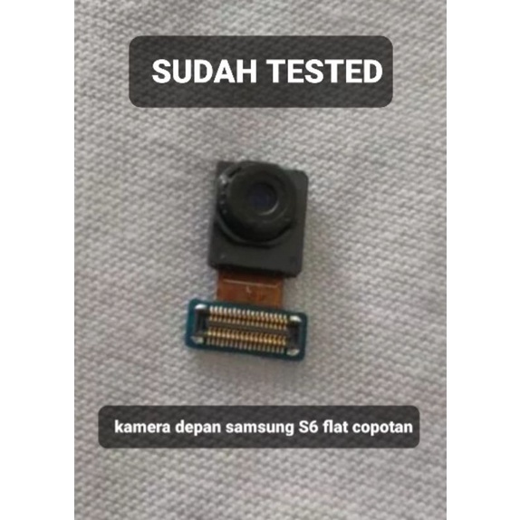 KAMERA DEPAN SAMSUNG S6 FLAT ORI COPOTAN