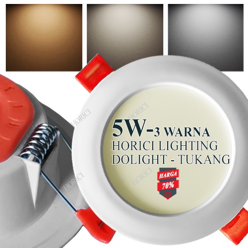 MEREK HORICI ASLI FULL TERANG 5W LAMPU DOWNLIGHT LED PLAFON 5 WATT NYALA ADA PUTIH / WARM WHITE / 3 WARNA-PUTIH+KUNING+WW