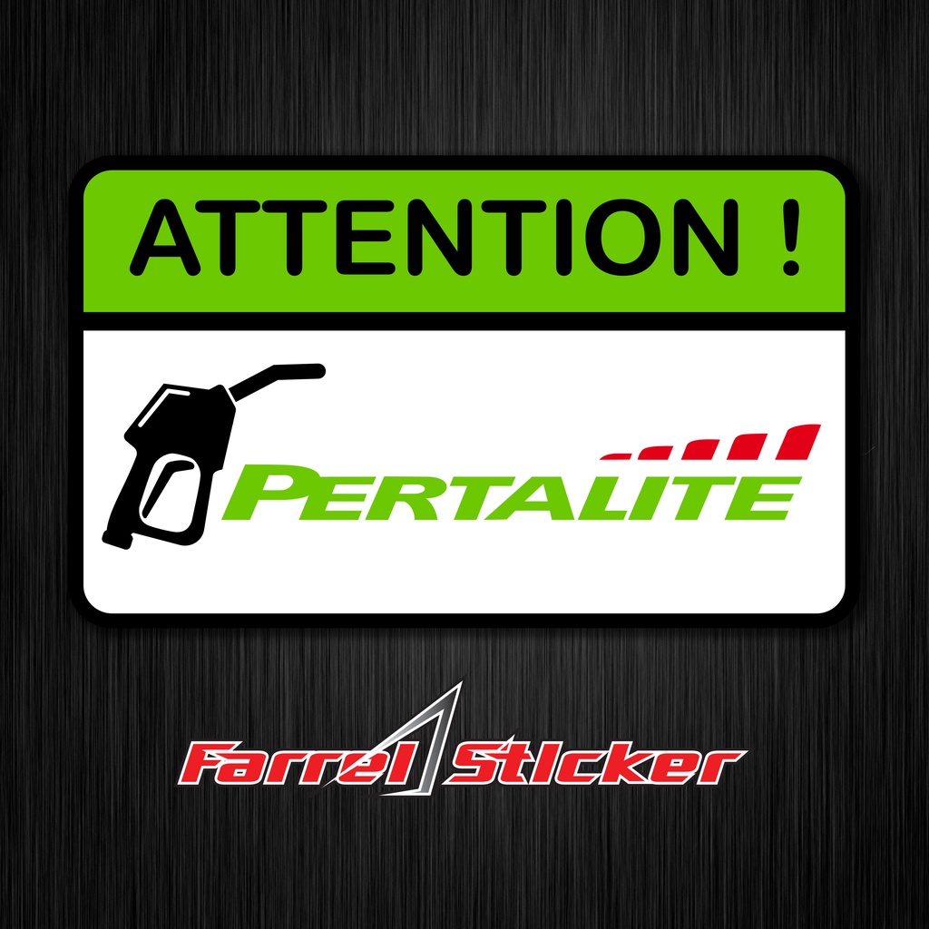 Sticker Attention Stiker peringatan PERTAMAX PERTLITE PERTAMINA DEX