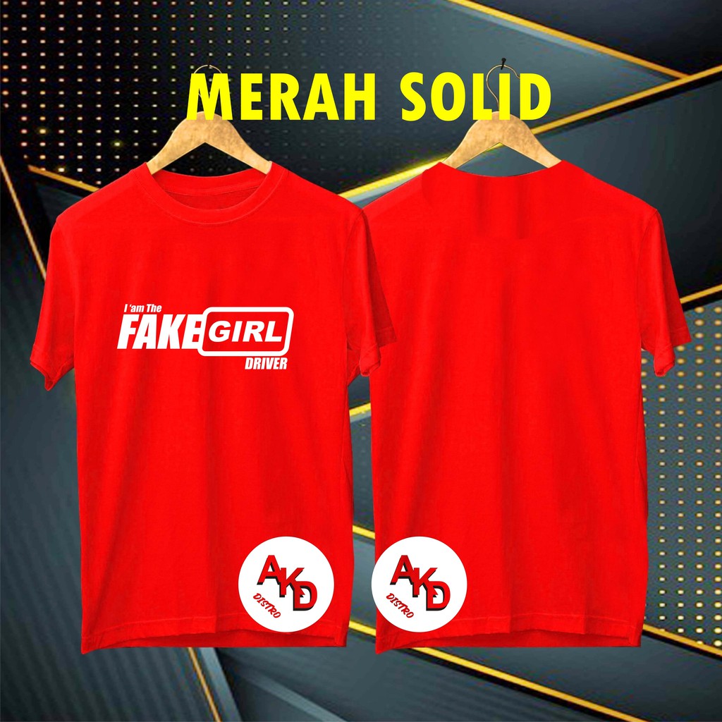 COD/KAOS FAKE GIRL/KAOS EKSPRESI/KAOS HITS/KAOS BANDUNG/KAOS MURAH/KAOS DISTRO