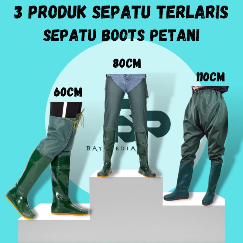 SEPATU BOOT PETANI 60CM 80CM 110CM BERKUALITAS ORIGINAL,ANTI AIR DAN ANTI SLIP
