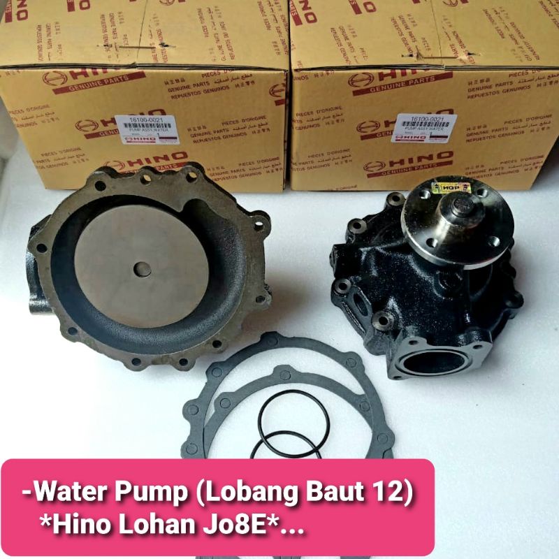 Water Pump (Lobang Baut 12)Hino Lohan Jo8E 16100-0021/E0021