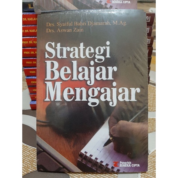 STRATEGI BELAJAR MENGAJAR By Syaiful bahri Djamarah