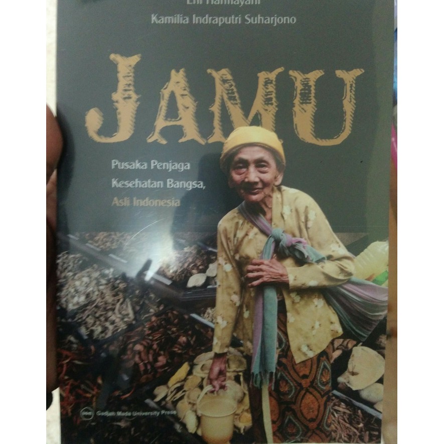 

Jamu: Pusaka Penjaga Kesehatan Bangsa Asli Indonesia Full Colour