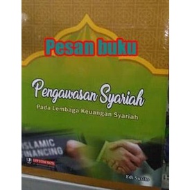 

Buku Pengawasan Syariah Pada Lembaga Keuangan Syariah