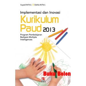 Buku Implementasi dan Inovasi Kurikulum Paud 2013
